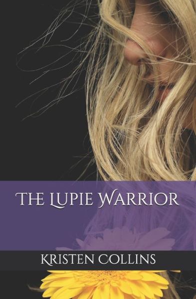 Cover for Kristen Collins · The Lupie Warrior (Paperback Book) (2020)