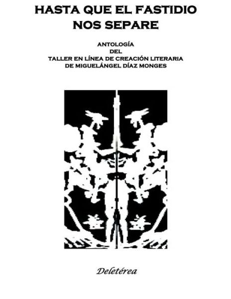 Cover for Taller En Lí Miguelángel Díaz Monges · Hasta Que El Fastidio Nos Separe (Paperback Book) (2020)