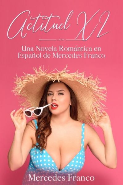 Cover for Mercedes Franco · Actitud XL (Oferta Especial 3 en 1) (Paperback Book) (2020)