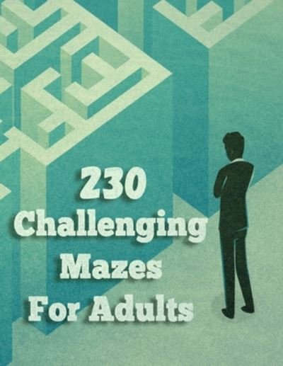 Cover for Funny Mazes For Adults · 230 Challenging Mazes For Adults (Paperback Bog) (2020)