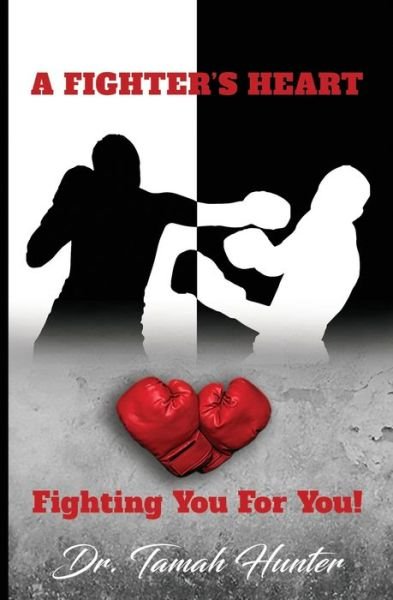 Cover for Tamah Hunter · A Fighter's Heart (Paperback Book) (2020)
