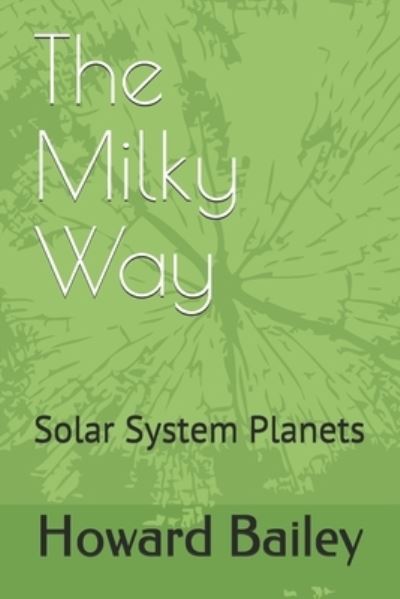 Cover for Howard Bailey · The Milky Way (Paperback Book) (2021)