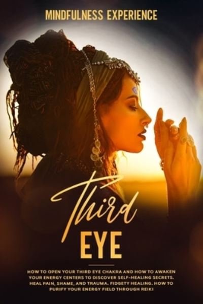 Cover for Mindfulness Experience · Third Eye (Paperback Book) (2021)