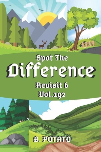 Cover for B Potato · Spot the Difference Revisit 6 Vol.192 (Paperback Bog) (2021)