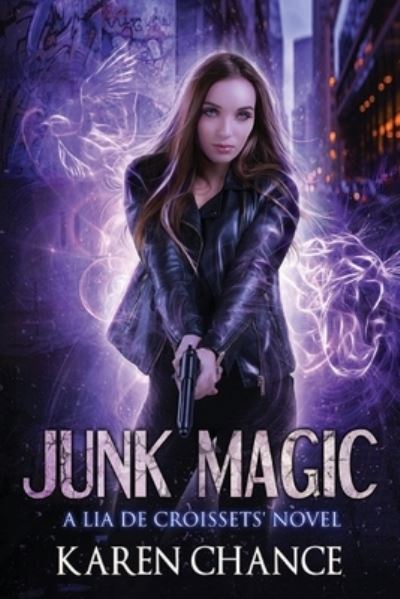 Junk Magic - Karen Chance - Książki - Karen Chance - 9798987169223 - 18 października 2022