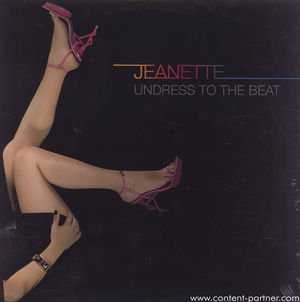 Cover for Jeanette · Undress to the Beat (E.thoneick Rmx) (12&quot;) (2009)