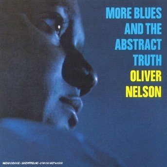 More Blues & the Abstract Truth - Oliver Nelson - Musik - IMPULSE - 0011105121224 - 4. juli 2000