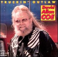 Truckin\' Outlaw - David Allan Coe - Música - COAST TO COAST - 0012676048224 - 8 de janeiro de 2021