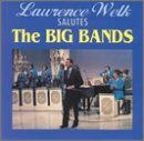 Cover for Lawrence Welk · Salutes the Big Bands (CD) (1992)