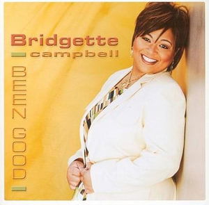 Cover for Bridgette Campbell · Bridgette Campbell-been Good (CD)