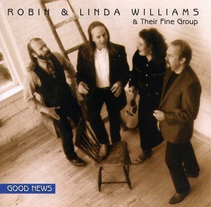 Good News - Williams Robin and Linda - Musikk - Sugar Hill - 0015891383224 - 1. mars 2000