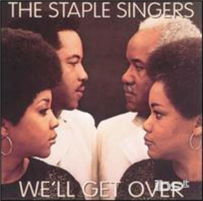 Staple Singers - We´ll Get over - Staple Singers - Música -  - 0025218853224 - 