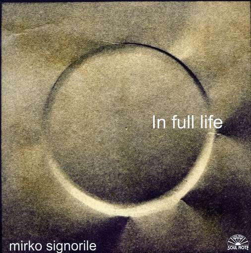 Cover for Mirko Signorile · In Full Life (CD) (2018)