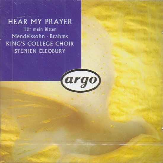 Cover for Felix Mendelssohn  · Hear My Prayer (CD)