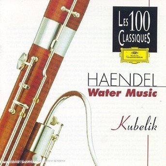 Cover for Rafael Kubelik · Haendel-water Music-musique Pour Le (CD) (2002)