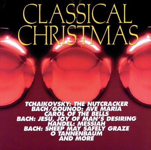 Classical Christmas - Various Artists - Musiikki - CHRISTMAS - 0028944236224 - keskiviikko 9. elokuuta 2000