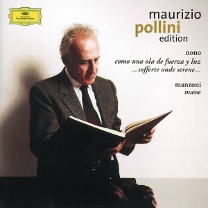 Cover for Maurizio Pollini · Nono: Como Una Olade Fuerza / Manzoni: Mase (CD)