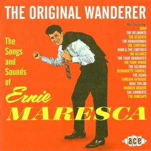 Ernie Maresca · The Original Wanderer (CD) (2000)