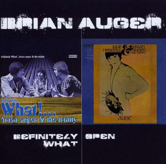 Cover for Brian Auger · Definitely What / Open (CD) (2011)