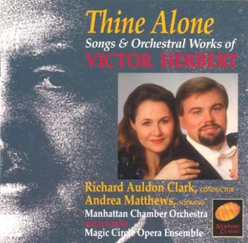 Thine Alone - Herbert / Matthews / Clark / Manhattan Co - Music - UNIVERSAL MUSIC - 0032466557224 - September 13, 1994