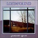 Cover for Lost &amp; Found · January Rain (CD) (1996)