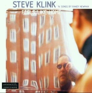 Feels Like Home: 14 Songs by Randy Newman - Steve Klink - Musik - MINOR MUSIC - 0033585509224 - 7. Oktober 2003