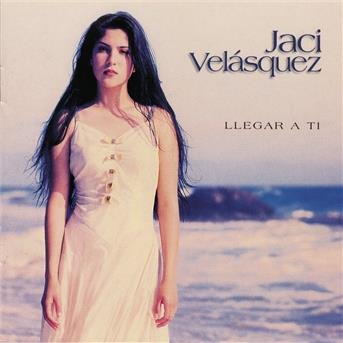 Cover for Jaci Velasquez · Llegar a ti-Jaci VelÃƒÂ¡squez (CD)