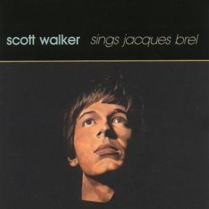 Scott Walker-sings Jacques Brel - Scott Walker - Musikk - FONTANA - 0042283821224 - 31. desember 1993