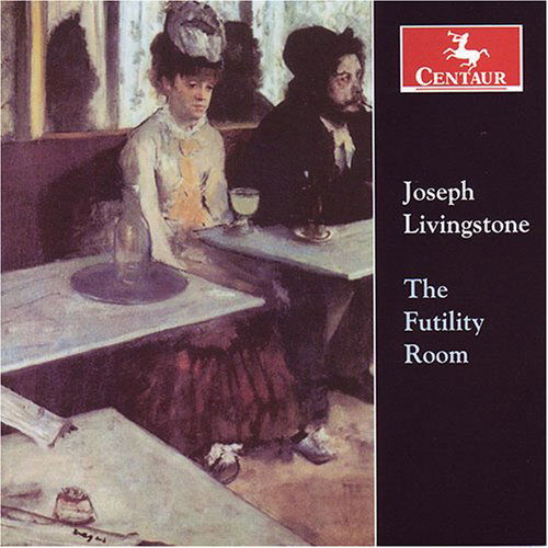 Futility Room - Joseph Livingstone - Musik - Centaur - 0044747284224 - 27. Februar 2007