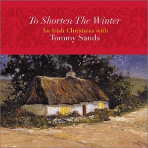 Cover for Tommy Sands · To Shorten The Winter - An Iri (CD) (2001)