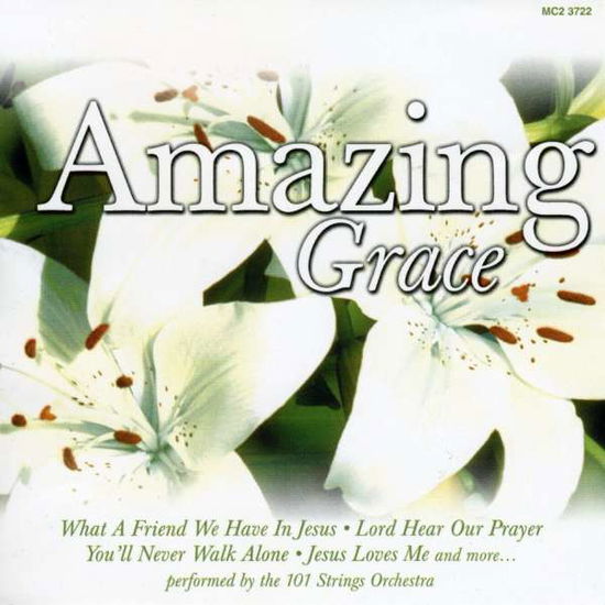 Amazing Grace - 101 Strings - Music - Madacy Records - 0056775372224 - June 6, 2005