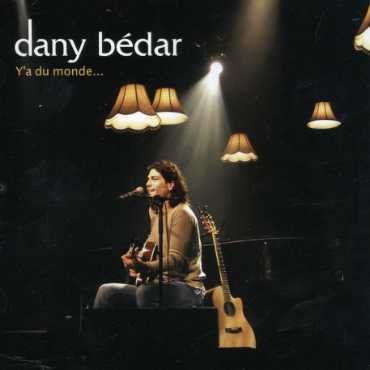 Cover for Dany Bedar · Y'a Du Monde (CD) (2007)