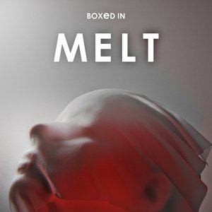 Cover for Boxed In · Melt (CD) (2017)