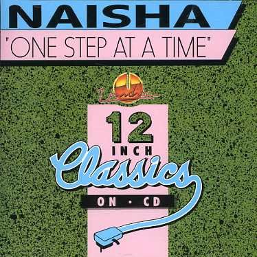 One Step At A Time - Naisha - Musik - UNIDISC - 0068381167224 - 30 juni 1990