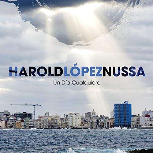 Cover for Harold Lopez-nussa · Un Dia Cualquiera (CD) (2018)