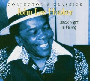 John Lee Hooker · Black Night Is Falling (CD) [Remastered edition] [Digipak] (2006)