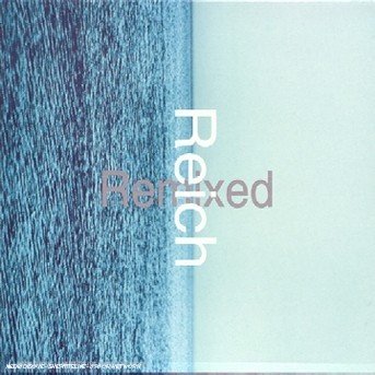 Cover for Steve Reich · Steve Reich-remixed 10tr- (CD) (1999)