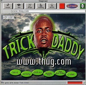 Cover for Trick Daddy · Www.Thug.Com (CD) [Bonus Tracks edition] (2002)