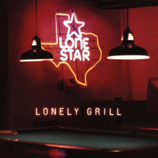 Cover for Lonestar · Lonely Grill (CD) (1999)