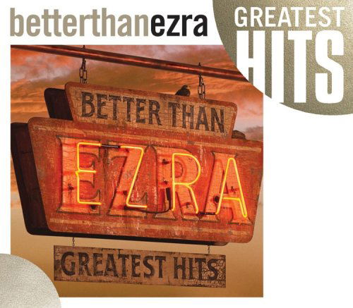 Cover for Better Than Ezra · Greatest Hits (CD) (1990)