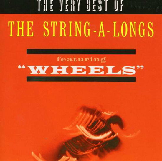 Cover for String-a-longs · Very Best of Featuring Wheels (CD) (2000)