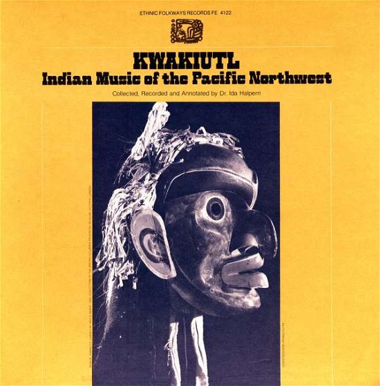 Kwakiutl: Indian Music / Var - Kwakiutl: Indian Music / Var - Musiikki - Folkways Records - 0093070412224 - keskiviikko 30. toukokuuta 2012