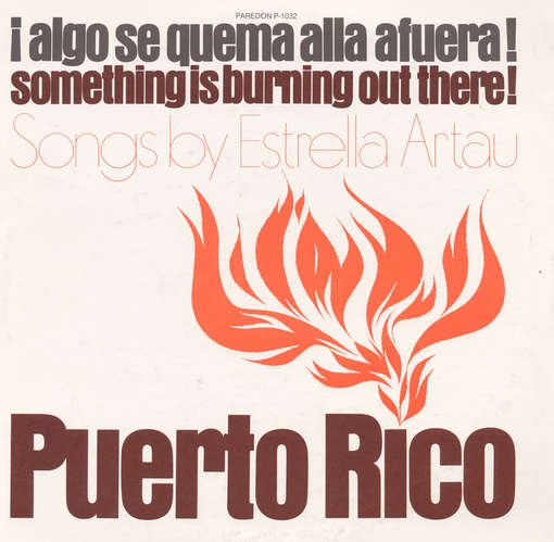 Cover for Estrella Artau · Puerto Rico: Algo Se Quema Alla a Fuera (CD) (2012)