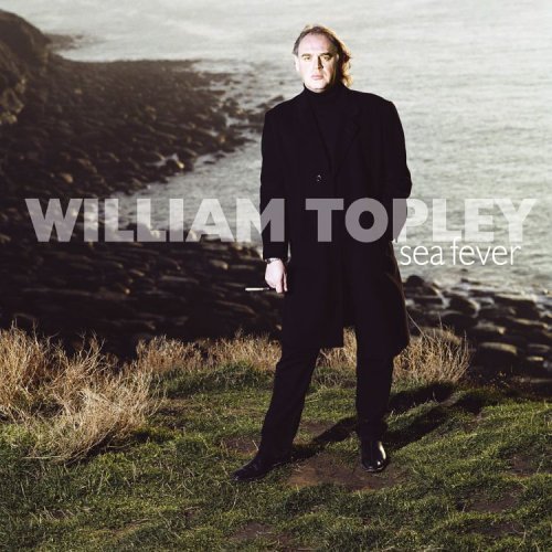 Sea Fever-Topley,William - William Topley - Musik - WARNER BROTHERS - 0093624938224 - 21. juni 2005
