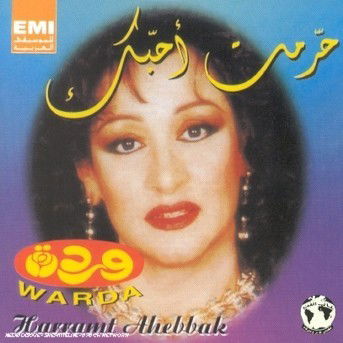 Cover for Warda · Hurrant Ahebak (CD) (2009)