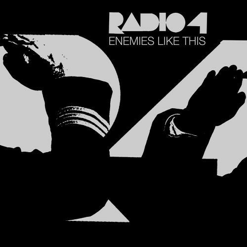 Cover for Radio 4 · Enemies Like This (CD) (2006)