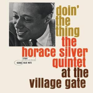 Doin the Thing at the Village - Silver Horace - Musik - EMI - 0094636268224 - 17. december 2009