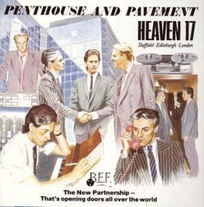 Cover for Heaven 17 · Penthouse &amp; Pavement + 5 (CD) [Remastered edition] (2006)
