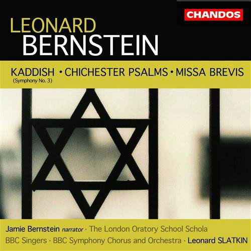 Kaddish / Chichester Psalms / Missa Brevis - L. Bernstein - Musikk - CHANDOS - 0095115117224 - 1. juli 2005