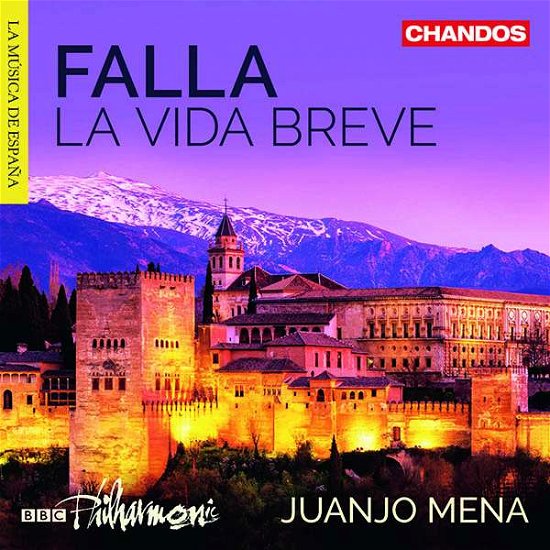 La Vida Breve - M. De Falla - Muziek - CHANDOS - 0095115203224 - 21 maart 2019